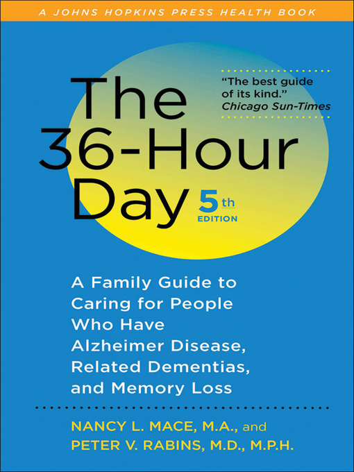 Title details for The 36-Hour Day by Nancy L. Mace - Wait list